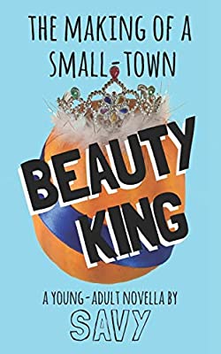 photo of cover for The Making of a Small -Town Beauty King